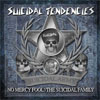 Suicidal Tendencies – No Mercy Fool!/The Suicidal Family