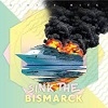 Cover Sink The Bismarck - Direct Hits