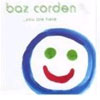 Baz Corden - You Are Here