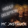 Cover Moonstruck - Web Of Deception