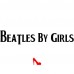 Beatles By Girls - news