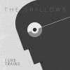Cover iLiKETRAiNS - The Shallows