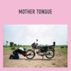 Festivalinfo recensie: Mother Tongue Mother Tongue