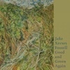 Cover jake Xerxes Fussell - Good And Green Again