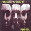 ressurrect-reel