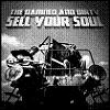 Cover The Damned and Dirty - Sell Your Soul