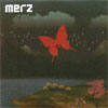 Merz - Merz