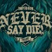 Never Say Die 2015