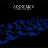 Addie Brik – Strike The Tent