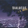 Dialogue - L.A. Mode