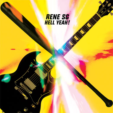 Rene SG Hell Yeah