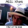 Neil Young – Fork In The Road