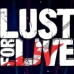 Lust For Live