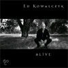 Ed Kowalczyk - Alive