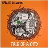 Cover Marlies du Mosch - Tale Of A City