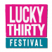 Lucky Thirty Festival