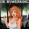 Cover De Bijwerking - Noeste Arbeid