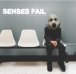 senses fail