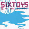 Sixtoys – Sins And Sounds