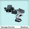 Teenage Fanclub – Shadows
