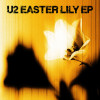 Festivalinfo recensie: U2 Easter Lily EP