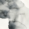 Cover We Crave The Quiet - We Crave The Quiet EP