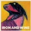 Iron And Wine – The Shepherd’s Dog