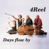 4Reel Days Flow By cover