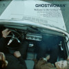 Podiuminfo recensie: Ghostwoman Welcome To The Civilized World