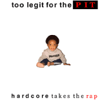 Too Legit For The Pit - coverart