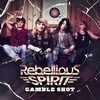 Rebellious Spirit Gamble Shot cover