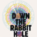 downtherabbitholeklein