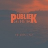 Cover Publiek Geheim - Het Leven = Nu
