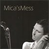 Cover Mica's Mess - Mica's Mess
