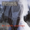 Mariusz & De Muzikanten De Nacht Wachtet cover