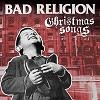 Bad Religion Christmas Songs cover