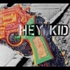 Cover Hey Kid - Hey Kid