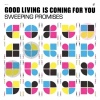 Cover Sweeping Promises - Good Living Is Coming For You