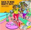 Krafty Kuts – Back To Mine