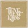 Cover Tenement Kids - Tenement Kids