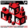 Black Gold 360 - LM6iX