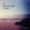 Cover A Brighter Light  - Follow Me