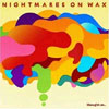 Nightmares On Wax – Thought So…