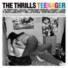 The Thrills - Teenager