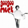 Goo Goo Muck – s/t