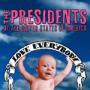 The Presidents Of The USA