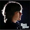 Rhett Miller – Rhett Miller