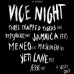 vice night