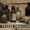 Cover Dynamite Blues Band - Medicine