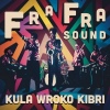 Cover Fra Fra Sound - Kula Wroko Kibri